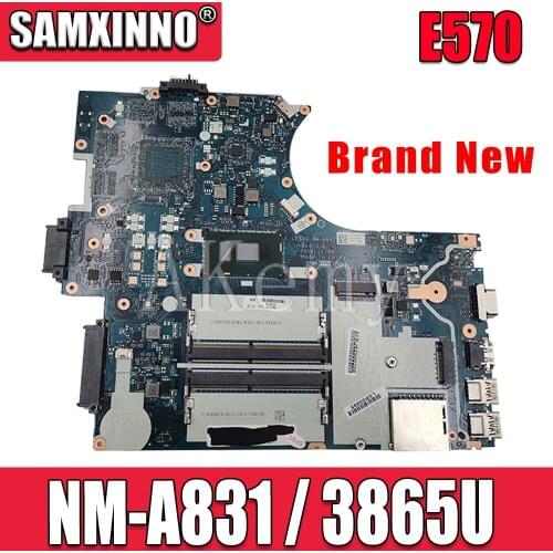 Akemy NM-A831 Motherboard For Lenovo Thinkpad E570 E570C CE570 NM-A831 Laotop Mainboard with 3865U CPU