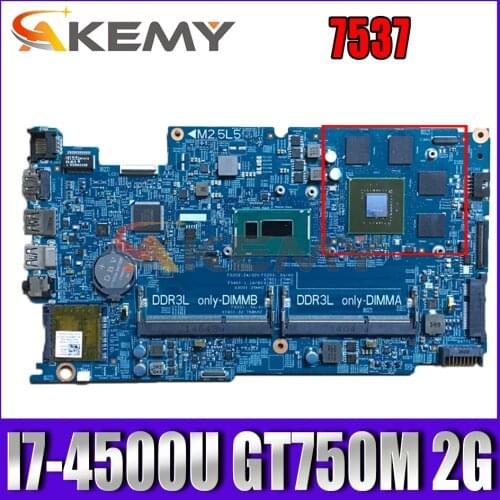 Akemy I7-4500U GT750M 2G FOR Dell Inspiron 7537 Laptop Motherboard DOH50 12311-2 KJ7NX CN-02KN1H 2KN1H Mainboard 100%Tested