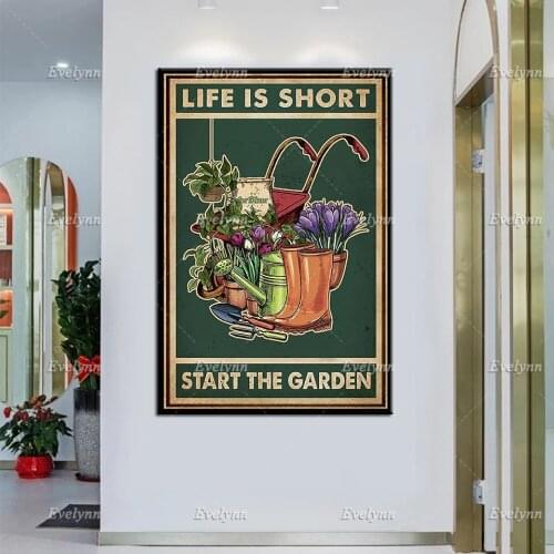 Life Is Short Start The Garden Retro Vintage Poster,Gardening Prints, Love Gardening, Vintage Canvas, Home Decor,Wall Art Gift