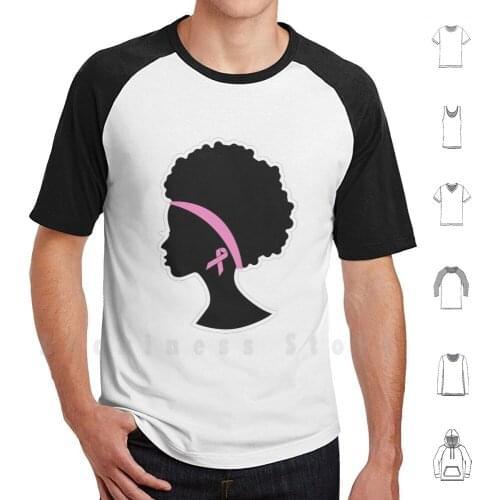 Breast Cancer Black Women , African American Breast Cancer T Shirt DIY Cotton Big Size S-6xl African American Black Girl Magic