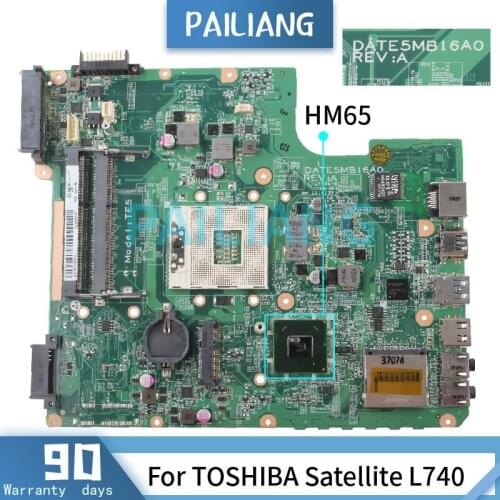PAILIANG Laptop motherboard For TOSHIBA Satellite L740 Mainboard DATE5MB16A0 HM65 DDR3 TESTED