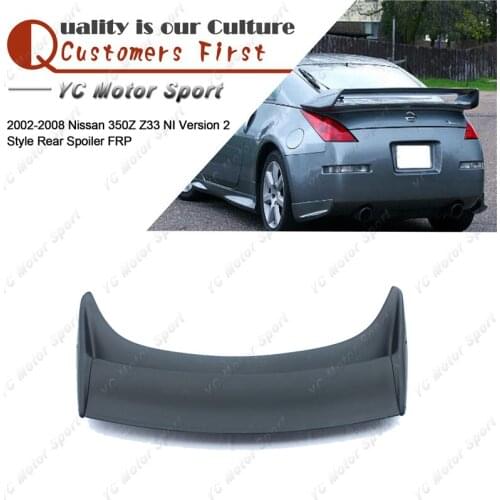 Car Accessories FRP Fiber Glass NI Version 2 Style Rear Spoiler Fit For 2002-2008 350Z Z33 Trunk Spoiler Wing