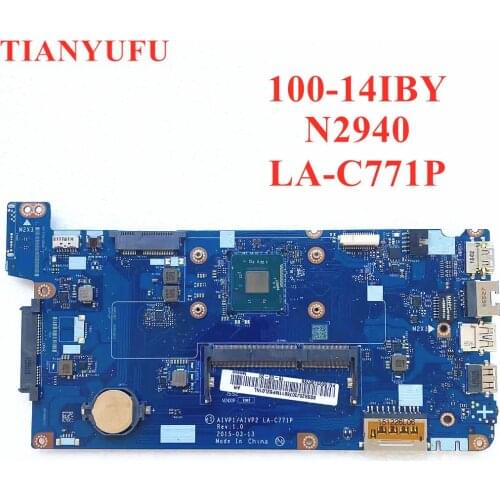 Brand New LA-C771P mainboard for Lenovo 100-14IBY Laptop Motherboard ( with N2940 CPU ) ddr3l PC3L low voltage memory 100% work
