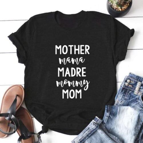 Mother Mama Madre Graphic Printed Tshirt Women Short Sleeve Cotton Funnny T Shirts Woman Loose Roupas Feminina Tops Women 2020
