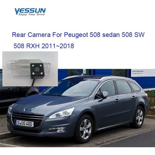 Yessun License plate camera For Peugeot 508 sedan 508 SW 508 RXH 2011~2018 Car Rear View camera Parking Assistance
