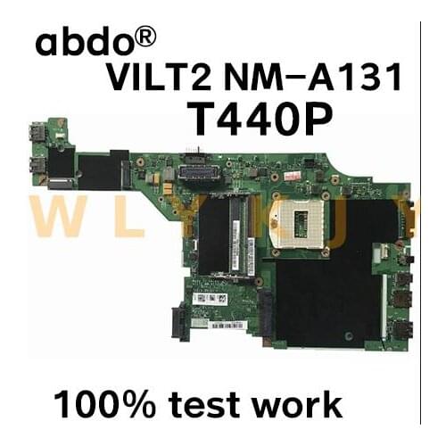 VILT2 NM-A131 for Lenovo Thinkpad T440P notebook motherboard 100% test work FRU 00HM971 00HM972 00HM976 00HM973 00HM969 00HM970