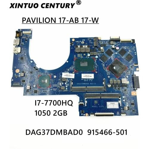 For HP PAVILION 17-AB 17-W series motherboard 915466-601 915466-501 DAG37DMBAD0 G37D with 1050 2GB i7-7700HQ