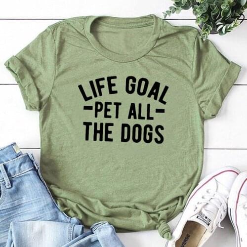 Life Goal Pet All The Dogs Mama Mom Shirt Fashion Cotton Women Tshirt Funny Graphic O Neck Mother Clothing Short Sleeve Top Tees