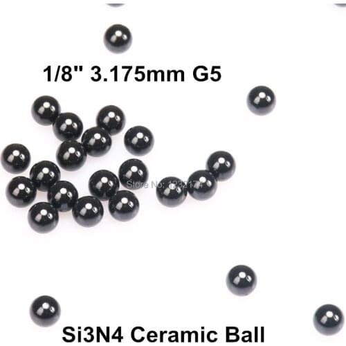 1/8" 3.175mm Silicon Nitride Ceramic Ball Si3N4 G5 100PCS Used in Bearing,Pump, Valve ball, linear slider 3.175mm ceramic ball