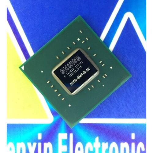 1PCS 100% New and original N16S-GMR-S-A2 N16S GMR S A2 BGA Chipset with leadfree balls