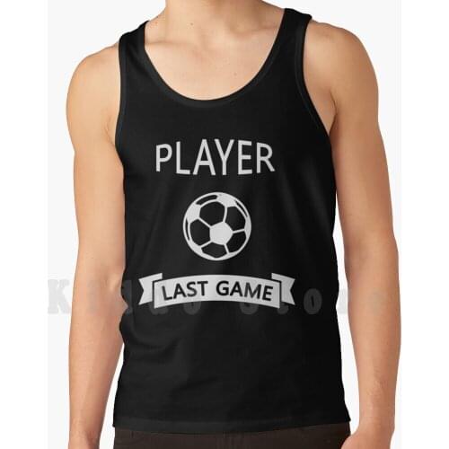 Bachelor Party Funny Soccer Fan Party Saying Tank Tops Vest 100% Cotton Team Football Fans Sports Society Drink Wedding