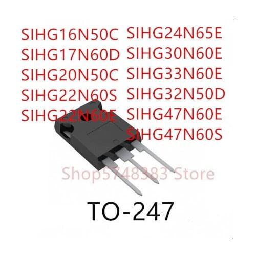 10PCS SIHG16N50C SIHG17N60D SIHG20N50C SIHG22N60S SIHG22N60E SIHG24N65E SIHG30N60E SIHG33N60E SIHG32N50D SIHG47N60E SIHG47N60S