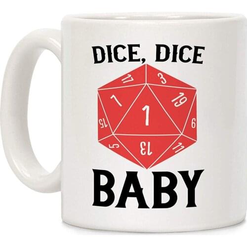 Dice, Dice Baby White 11 Ounce Ceramic Coffee Mug