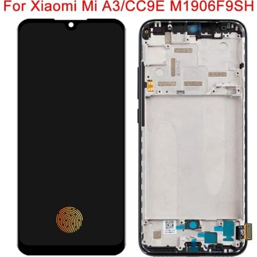 Original CC9E LCD For Xiaomi Mi A3 Display With Frame 6.01" Mi CC9E M1906F9SI M1906F9SH LCD Display Touch Screen Digitizer Parts