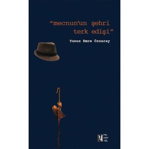 Mecnun'un Leave Town Eduaction Emre Özsaray Trace Yayıncılık Art-Literature Sequence (TURKISH)