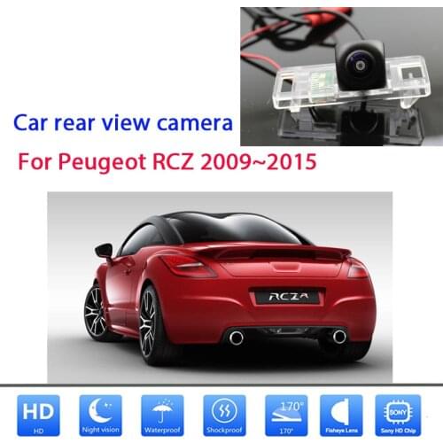 Rear View Camera For Peugeot RCZ 2009 2010 2011 2012 2013 2014 2015 CCD Night Vision license plate lamp camera Waterproof