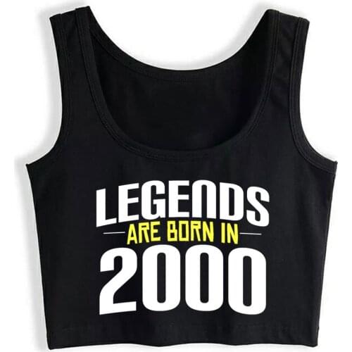 Crop Top Women Legends Are Born In 2000 Harajuku Tank Top Women Anime Women Clothes