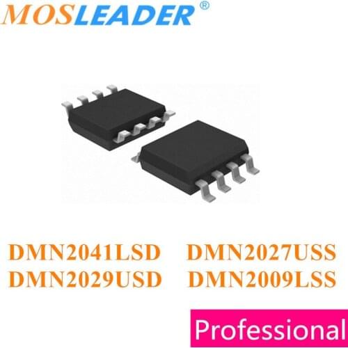 Mosleader 100PCS 1000PCS DMN2041LSD N2041LD DMN2027USS N2027US DMN2029USD N2029SD DMN2009LSS N2009LS Made in China High quality