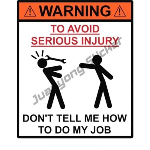 Warning Don't Tell Me How To Do My Job Car Sticker Funny Colorful Auto Decals Bumper Truck Yacht Speedboat SUV Decor KK15x13cm