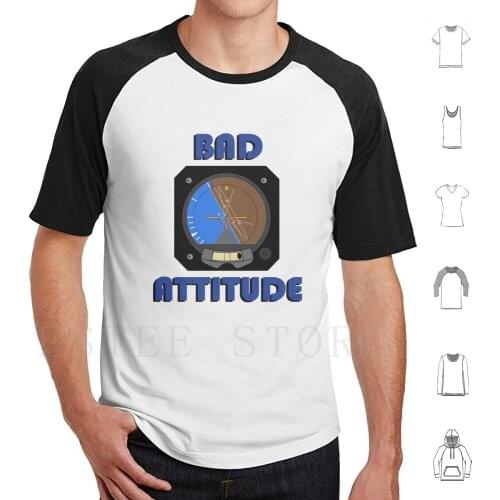Bad Attitude Aviation Funny T Shirt Print Cotton Bad Attitude Pilot Indicator Gauge Flight Aviation Humor Inverted Unusual