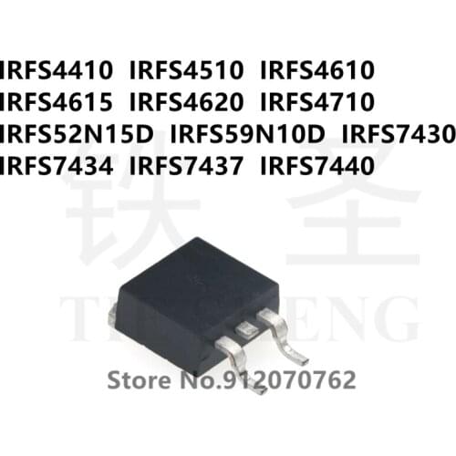 10PCS/LOT IRFS4410 IRFS4510 IRFS4610 IRFS4615 IRFS4620 IRFS4710 IRFS52N15D IRFS59N10D IRFS7430 IRFS7434 IRFS7437 IRFS7440 TO-263