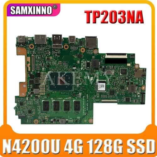 SAMXINNO For Asus VivoBook Flip 12 TP203NA TP203NAH Laotop Mainboard TP203NA Motherboard W/ N4200U 4GB RAM 128G SSD
