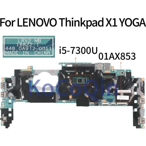 KoCoQin laptop Motherboard For LENOVO Thinkpad X1 YOGA Core SR340 I5-7300U 8GB Ram Mainboard 01AX853 16822-1 448.0A912.0011