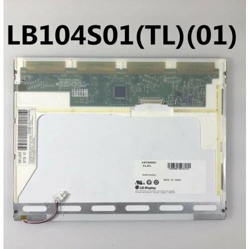 Original 10.4 Inch INDUSTRIAL LCD Screen LB104S01(TL)(01) /LB104S01-TL01 /LB104S01(TL)(02) / LB104S01-TL02 LCD Display Panel