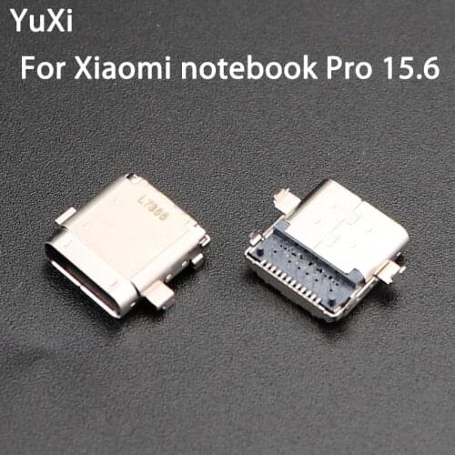 YuXi New Type-C USB Charging Port USB jack For Xiaomi notebook mi 15.6 pro USB Connector Charge Power jack Socket Dock interface