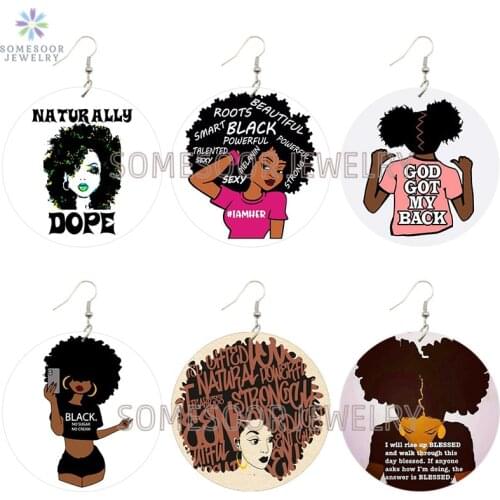 SOMESOOR Dope Naturally Afro Girl Wooden Drop Earrings Black Powerful Roots Sayings Printed Big Loops Dangle For Women Gifts