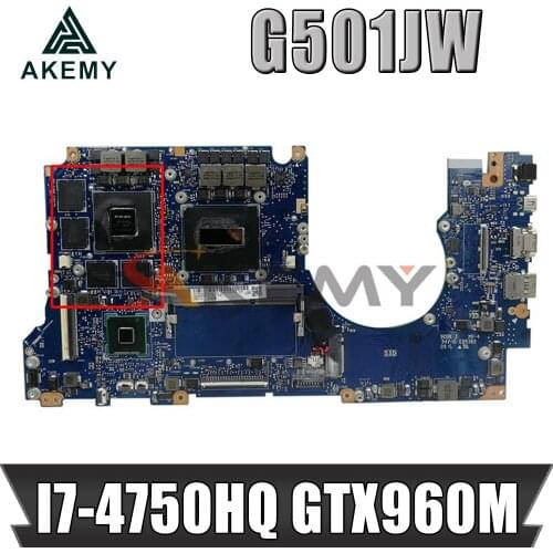 G501JW 8GB RAM GTX960M/4G I7-4750HQ CPU Motherboard For Asus ROG N501JW UX501J G501J UX50JW FX60J Laptop Mainboard Tested OK