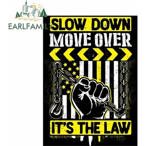 EARLFAMILY 13cm x 10cm For SLOW DOWN MOVE OVER Car Door Stickers Vinyl Material Decal 3D Custom Printing Car Assessoires