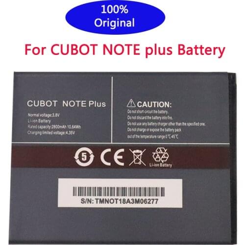 100% New Original for CUBOT Note PLus Battery 2800mAh Replacement backup battery For CUBOT Note PLus Cell Phone