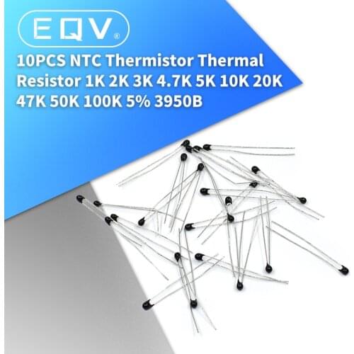 10PCS NTC Thermistor Thermal Resistor MF52 NTC-MF52AT 1K 2K 3K 4.7K 5K 10K 20K 47K 50K 100K 5% 3950B 1/2/3/4.7/K Ohm R