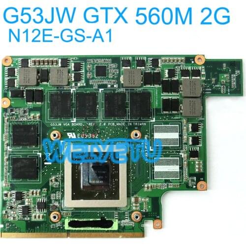 G53JW VGA board GTX 560M GTX560M N12E-GS-A1 2GB DDR5 MXMIII VGA Video Card for ASUS G73SW G73JW G53SW G53SX G53JW Graphic card
