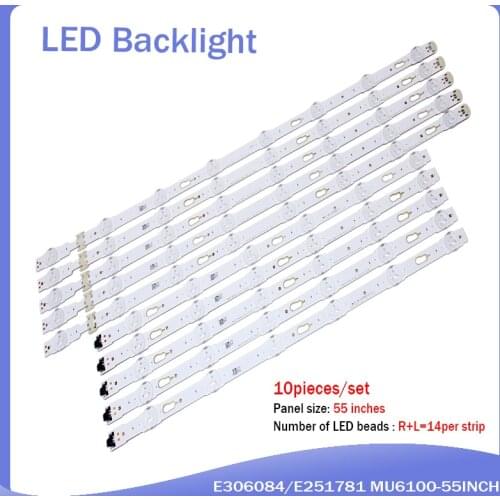 New 10 PCS/set LED backlight strip ForSamsung 55 inch TV E306084/E251781 MU6100-55INCH-R/L-8/6EA-170724/170724-4*1.5 Anode tv pa