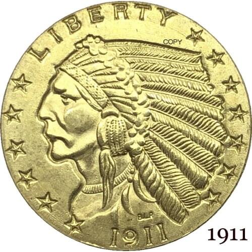United States Of America 1911 2½ Dollars Indian Head Quarter Eagle USA Liberty 2.5 USD God We Trust Gold Copy Coin Brass Metal