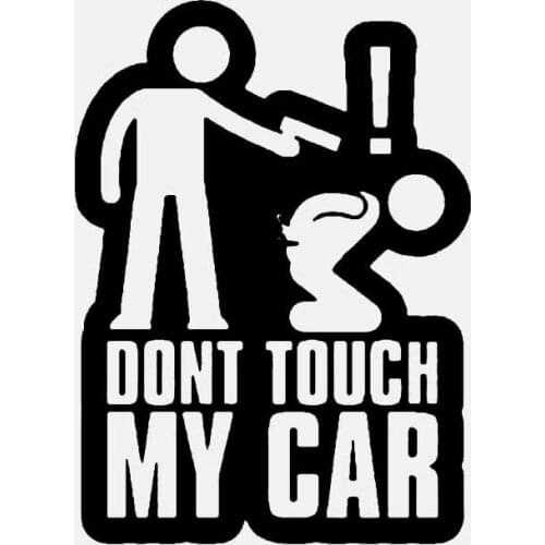 Creative Car Stickers DONT TOUCH MY CAR Fun Motorcycle Anti-UV Waterproof KK Vinyl Decalss PVC 15cm X 11cm