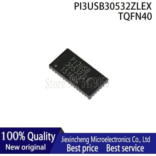 5-20PCS PI3 USB 30532ZLEX P13 USB 30532ZLE PI3USB30532ZLEX TQFN40 IC MUX/DEMUX USB New original