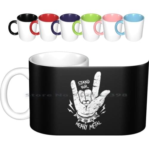 Stand For Heavy Metal Ceramic Mugs Coffee Cups Milk Tea Mug Metal Heavy Metal Music Rocker Punk Punker Quote Quotes Creative