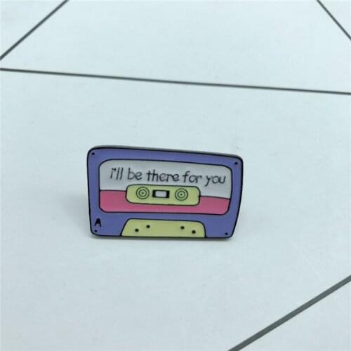 Cassette Tape Enamel Pin I'll be there for you Brooch Backpack Clothes Lapel Vintage Jewelry Gift for Friends Couple