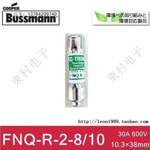 US imports of ceramic fuse BUSSMANN CC-TRON fuse FNQ-R-2-8 / 10 600V