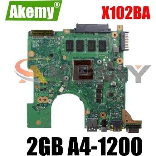 Akemy X102BA 2GB A4-1200 mainboard REV2.0 For ASUS X102B X102BA Laptop motherboard 60NB0360-MB2040-201 DDR3 100% Tested Working