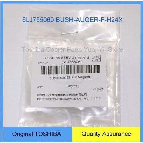 4 Pcs Free Shipping Original TOSHIBA Copier Machines Printer Spare Parts 6LJ755060 BUSH-AUGER-F-H24X For Machine Model &Phoenix