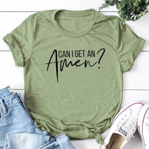 Can I Get An Amen Fashion Harujuku Cotton Female Clothing Funny Graphic Short Sleeve Women T Shirt Christ Jesus O Neck Top Tees