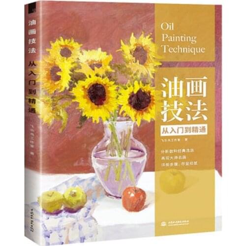 Oil Painting Technique Book From Entry To Mastery Self study course for beginners of oil painting