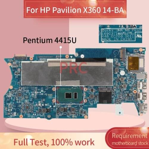 923691-601 923691-501 For HP Pavilion X360 14-BA Pentium 4415U Laptop motherboard 16872-1 448.0c208.0011 SR348 DDR3 Mainboard
