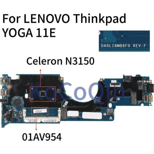 KoCoQin 01AV954 Laptop motherboard For LENOVO Thinkpad YOGA 11E Core SR29F Celeron N3150 Mainboard DA0LI8MB6F0