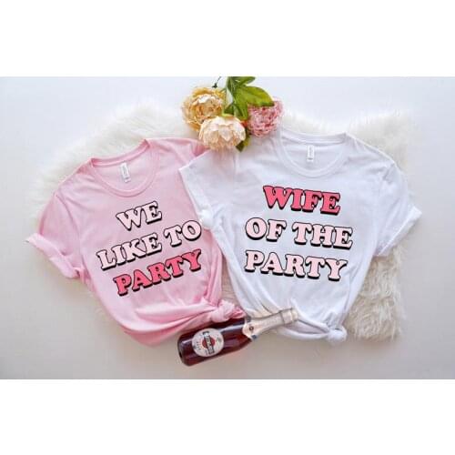 Party shirt wife, bachelor party gift shirt, bridesmaid party shirt, bridal party shirt, wedding shirt women clothing Cotton