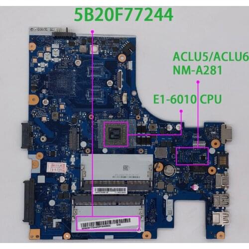 For Lenovo IdeaPad G40-45 5B20F77244 w UMA E1-6010 CPU ACLU5/ACLU6 NM-A281 NoteBook PC Laptop Motherboard Mainboard Tested